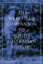 The Wakefield Companion to South Australian History - ebook: pdf
