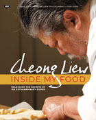 Cheong Liew: Inside My Food